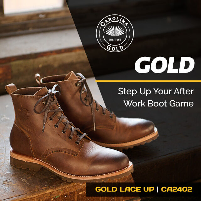 Carolina Gold. Step Up Your after work boot game. Featuring the Gold lace up - CA2402. Shop Now.